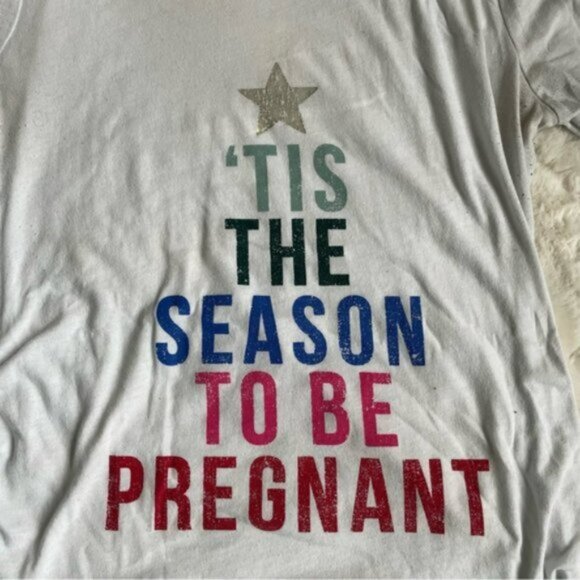 Motherhood Maternity | "Tis The Season To Be Pregnant" Tee | Size Extra Small - Picture 4 of 11